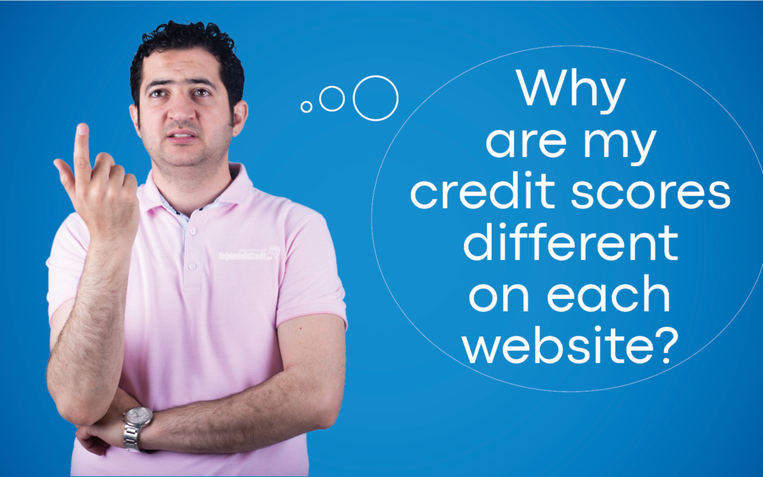 Why Are My Credit Scores Different On Different Websites I Check?