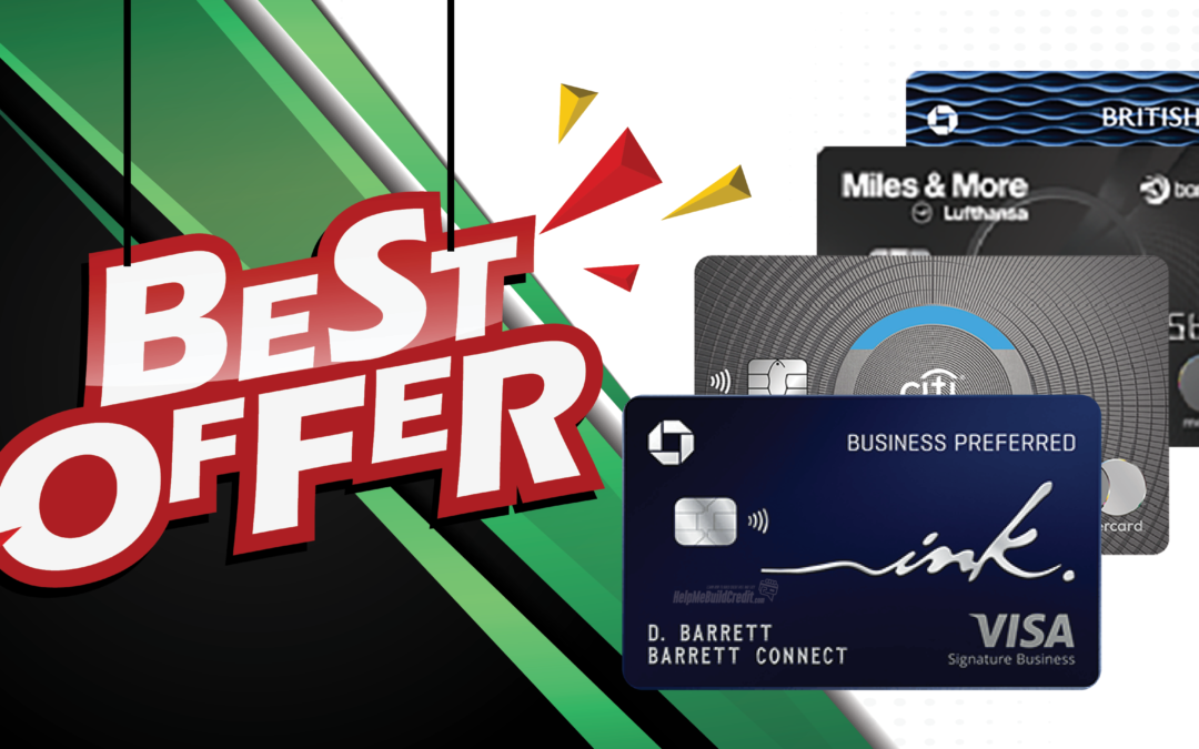 The 10 Best Credit Card Offers For July [2022]