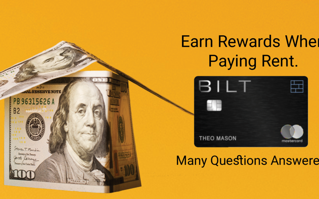 The Bilt Card-Earn Rewards When Paying Rent. Many Questions Answered