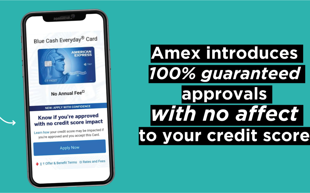 Huge Amex Breakthrough! Know If You’re Approved With No Impact To Your Credit Score!
