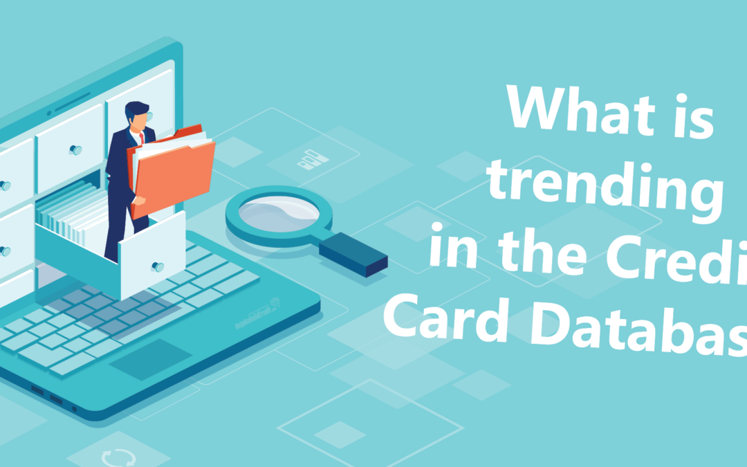 What Is Trending In The Credit Card Database?
