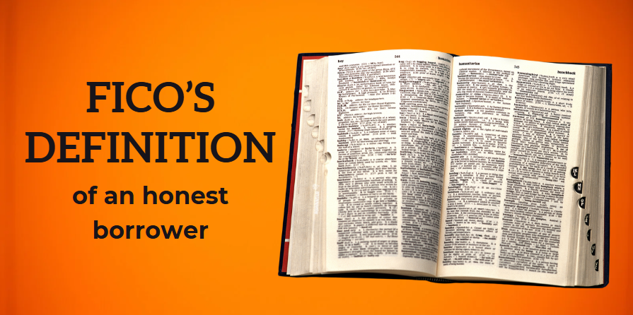 What Is FICO’s Definition Of An Honest Borrower?