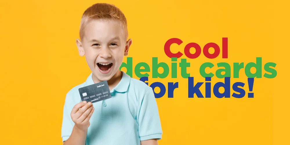 The Top 20 Debit Cards For Kids